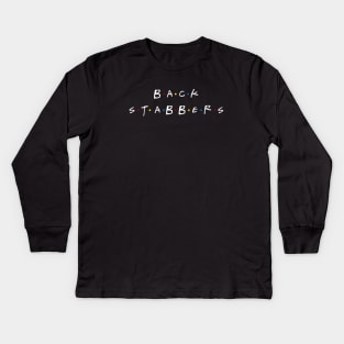 BACK STABBERS Kids Long Sleeve T-Shirt